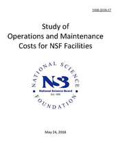 Study of
Operations and Maintenance Costs for NSF Facilities report cover